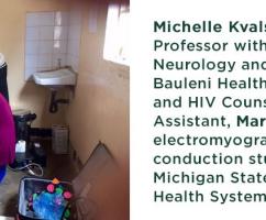Michelle Kvalsund, D.O. Assistant Professor within MSU’s Department of Neurology and Ophthalmology, at Bauleni Health Centre in Lusaka, Zambia and HIV Counselor & Research Assistant, Martin Simunyama, with an electromyography (EMG) and nerve conduction study machine donated by Michigan State University and Sparrow Health Systems